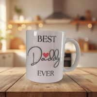 White mug with 'Best Daddy Ever' text and a red heart on a white background